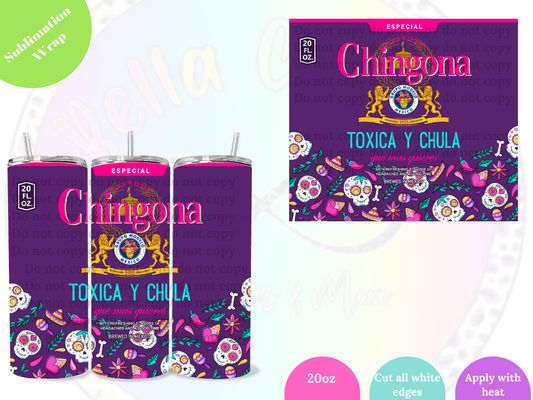 Chingona, Toxica y Chula Purple 20oz Sublimation Wrap