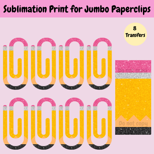 Pencil Jumbo Paperclip **Sublimation Transfer**