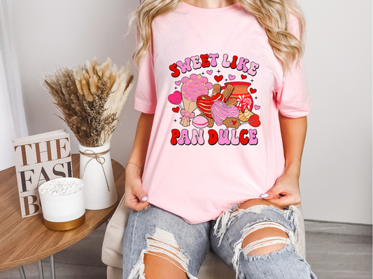 Sweet like Pan Dulce **T-Shirt Sublimation**