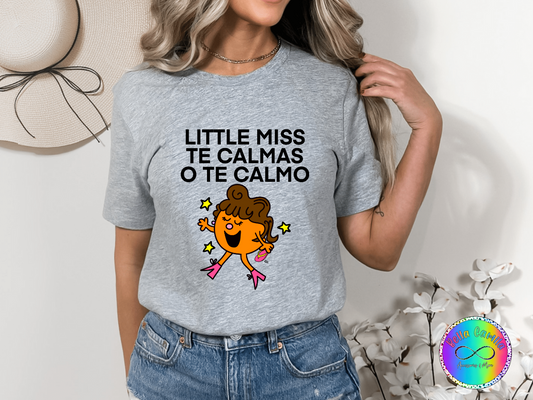 Little Miss Te Calmas O Te Calmo