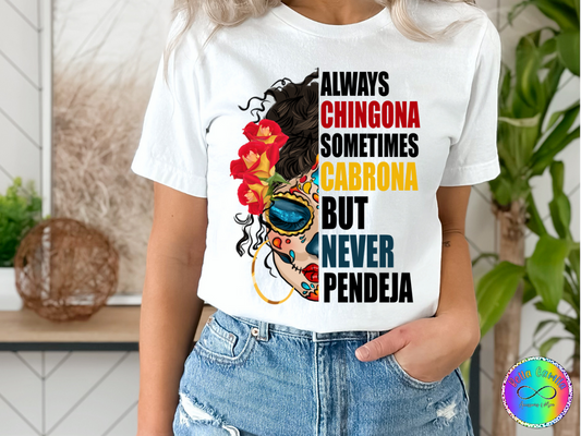 Never Pendeja