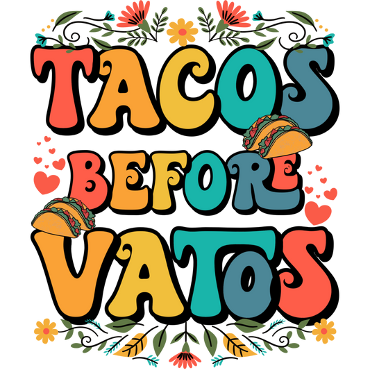 Tacos Before VATOS