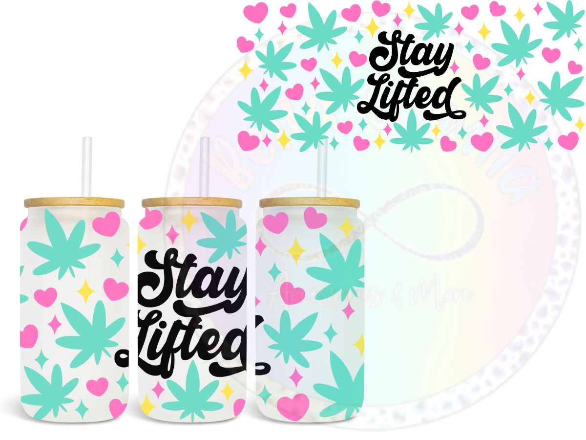 Stay Lifted UV DTF Wrap