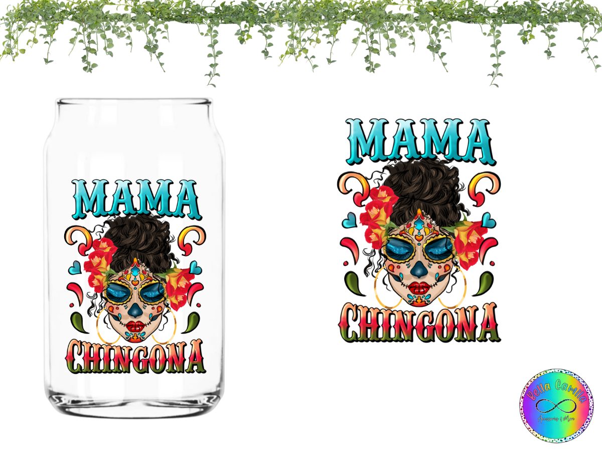 Mama Chingona - UV DTF Decal