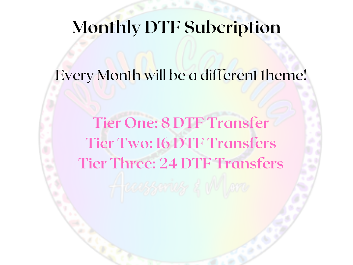 Tier One: DTF Transfers Monthly Subscription