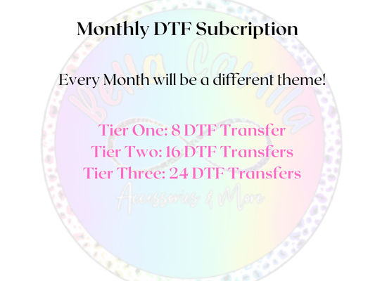 Tier One: DTF Transfers Monthly Subscription