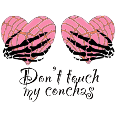 Pocket Size - Don't Touch my Conchas