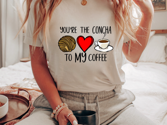 You'are the Concha to my Coffee